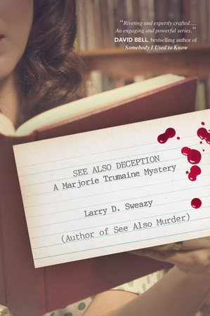 Book review: See Also Deception, by Larry D. Sweazy