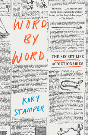 Cover of Word by Word: The Secret Life of Dictionaries by Kory Stamper