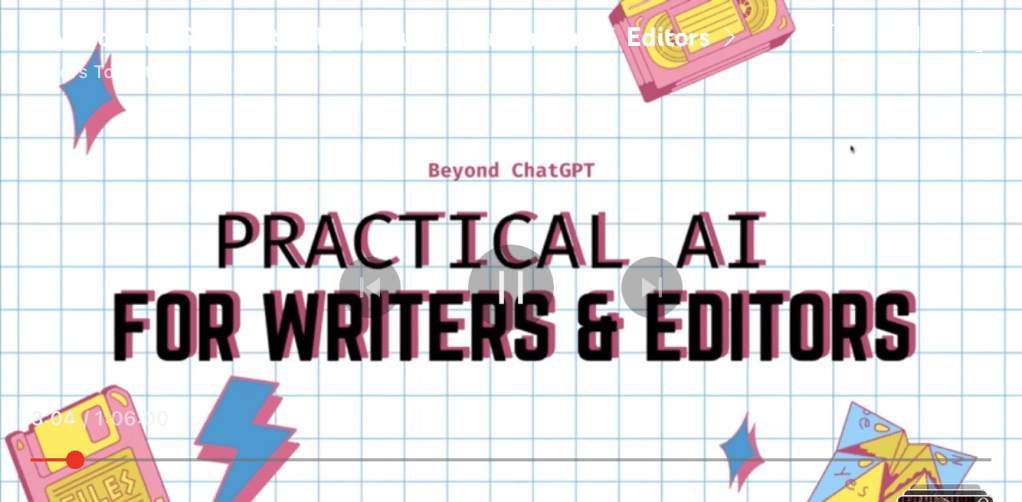 A screenshot of a slide from Braveen's presentation. The caption reads "Beyond ChatGPT: Practical AI for Writers & Editors."