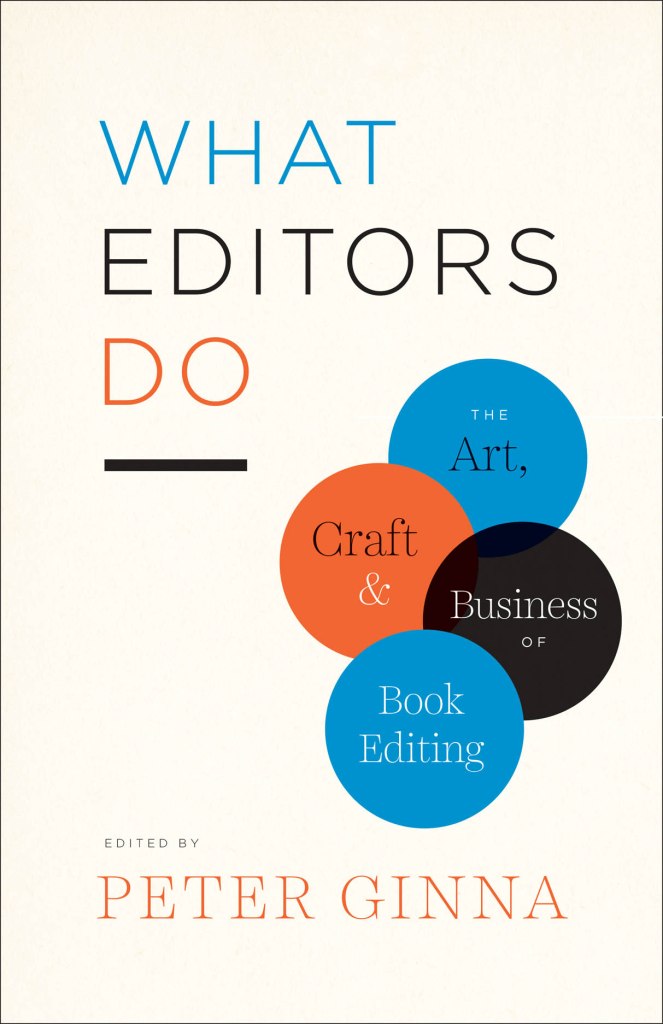 The cover of the book "What Editors Do"